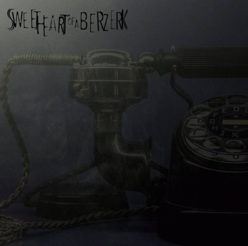 Sweet Heart Of A Berzerk : Destiny